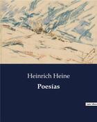 Couverture du livre « Poesias » de Heinrich Heine aux éditions Culturea
