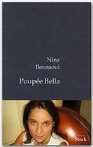 Couverture du livre « Poupée Bella » de Nina Bouraoui aux éditions Stock