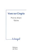 Couverture du livre « Vues sur Cingria » de Pierre Alain Tache aux éditions Éditions De L'aire