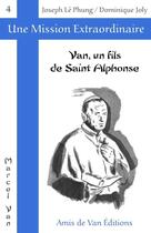 Couverture du livre « Van, un fils de saint alphonse » de  aux éditions Les Amis De Van