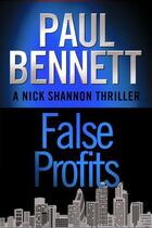 Couverture du livre « False Profits » de Bennett Paul aux éditions Little Brown Book Group Digital