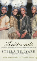 Couverture du livre « Aristocrats » de Stella Tillyard aux éditions Random House Digital