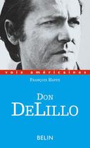 Couverture du livre « Don Delillo » de Happe aux éditions Belin
