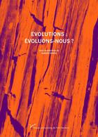 Couverture du livre « Évolutions : évoluons-nous ? » de Isabelle Sidera aux éditions Pu De Paris Nanterre