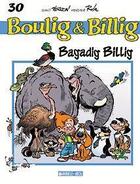 Couverture du livre « Boulig & Billig Tome 30 : bagadig Billig » de Jean Roba aux éditions Bannou-heol