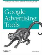 Couverture du livre « Google Advertising Tools » de Harold Davis aux éditions O Reilly