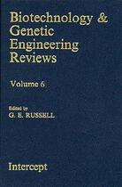 Couverture du livre « Biotechnology genetic engineering reviews t.6 » de Russell aux éditions Intercept