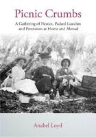 Couverture du livre « Picnic Crumbs » de Loyd Anabel aux éditions Polperro Heritage Press Digital