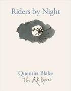 Couverture du livre « Riders by night (the qb papers) » de Quentin Blake aux éditions Thames & Hudson