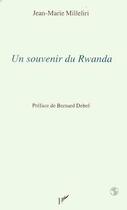 Couverture du livre « Un souvenir du Rwanda » de Jean-Marie Milleliri aux éditions Editions L'harmattan
