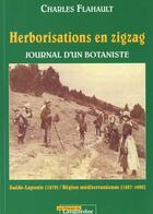 Couverture du livre « Herborisations en zigzag - journal d'un botaniste » de Charles Flahault aux éditions Nouvelles Presses Du Languedoc
