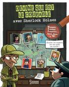 Couverture du livre « Trouve qui est le coupable avec sherlock holmes ! » de Lebrun/Mehee aux éditions Larousse