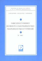 Couverture du livre « Fabrication et usage des produits a usage pharmaceutique » de  aux éditions Documentation Francaise