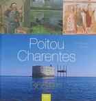 Couverture du livre « Poitou-Charentes, 365 jours » de Emmanuel Peraud aux éditions Geste