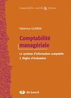 Couverture du livre « Comptabilité manageriale 3 » de Fabienne Guerra aux éditions De Boeck Superieur
