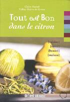 Couverture du livre « Tout est bon dans le citron » de Valery Maitre De Kroon et Claire Martel aux éditions Sud Ouest Editions