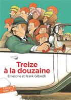 Couverture du livre « Treize à la douzaine » de Frank Gilbreth et Ernestine Gilbreth aux éditions Gallimard-jeunesse