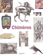 Couverture du livre « Chimères » de  aux éditions Actes Sud