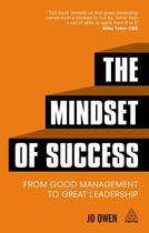 Couverture du livre « The Mindset of Success » de Jo Owen aux éditions Kogan Page Digital