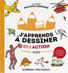 Couverture du livre « J'apprends à dessiner : 100 % action » de Philippe Legendre aux éditions Fleurus