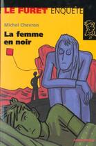 Couverture du livre « La Femme En Noir » de Michel Chevron aux éditions Albin Michel Jeunesse