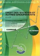 Couverture du livre « Droit des sociétés et autres groupements ; UE2 ; DCG ; corrigé » de Lea Got aux éditions Corroy