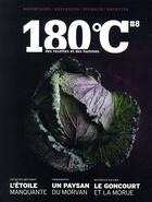 Couverture du livre « 180°C t.8 ; l'étoile manquante, un paysan du Morvan, le Goncourt et la morue » de Revue 180°C aux éditions Thermostat 6