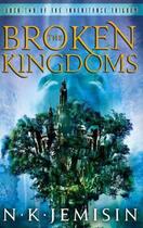 Couverture du livre « THE BROKEN KINGDOMS - INHERITANCE TRILOGY » de Jemisin N.K. aux éditions Little Brown Book Group Digital