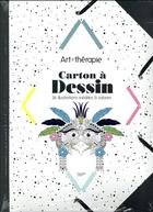 Couverture du livre « Art-thérapie ; carton à dessin ; 36 illustrations à colorier » de Elena Lopez aux éditions Hachette Pratique