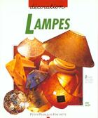 Couverture du livre « Les Lampes » de Anne Valery aux éditions Hachette Pratique