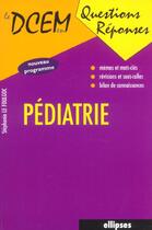 Couverture du livre « Pediatrie - module 3 » de Le Foulgoc aux éditions Ellipses