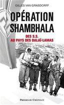 Couverture du livre « Opération Shambhala » de Gilles Van Grasdorff aux éditions Presses Du Chatelet