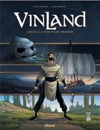 Couverture du livre « Vinland : avant le nouveau monde » de Patrick Boutin-Gagne et Yves Martel aux éditions Glenat