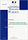 Couverture du livre « Formulaires standard obligatoires pour la publications des avis de marches » de  aux éditions Documentation Francaise