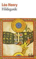 Couverture du livre « Hildegarde » de Leo Henry aux éditions Folio