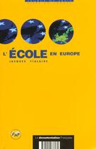 Couverture du livre « Ecole en europe » de Jacques Fialaire aux éditions Documentation Francaise