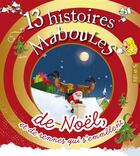Couverture du livre « 13 histoires maboules de Noël et de rennes qui s'emmêlent » de Villeminot/Collectif aux éditions Fleurus