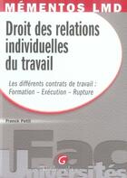 Couverture du livre « Droit des relations individuelles du travail » de Petit F. aux éditions Gualino