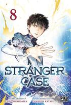 Couverture du livre « Stranger case Tome 8 » de Kyo Shirodaira et Chashiba Katase aux éditions Pika