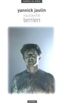 Couverture du livre « Yannick Jaulin raconte Terrien » de Yannick Jaulin aux éditions Paradox