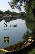 Couverture du livre « Shéhid » de Zilhad Kljucanin aux éditions M.e.o.