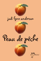 Couverture du livre « Peau de pêche » de Anderson-J aux éditions Albin Michel