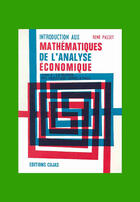 Couverture du livre « Introduction aux mathématiques de l'analyse économique t.3 ; la mesure des variations corrélatives » de Rene Passet aux éditions Cujas