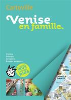 Couverture du livre « Venise en famille » de Collectif Gallimard aux éditions Gallimard-loisirs