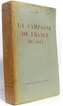 Couverture du livre « 1814, la campagne de France » de Gerard Bouan aux éditions Giovanangeli
