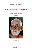 Couverture du livre « La lumiere du soi » de Ramanamaharsi aux éditions Accarias-originel