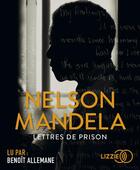 Couverture du livre « Lettres de prison » de Nelson Mandela aux éditions Lizzie