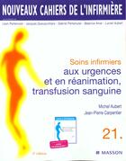 Couverture du livre « Soins Infirmiers Aux Urgences Et En Reanimation ; Transfusion Sanguine Nci 21 » de Leon Perlemuter aux éditions Elsevier-masson