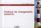 Couverture du livre « Conduire les changements collectifs » de Arnaud Tonnele aux éditions Insep