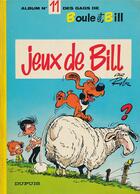 Couverture du livre « Boule & Bill Tome 11 : jeux de Bill » de Jean Roba aux éditions Dupuis